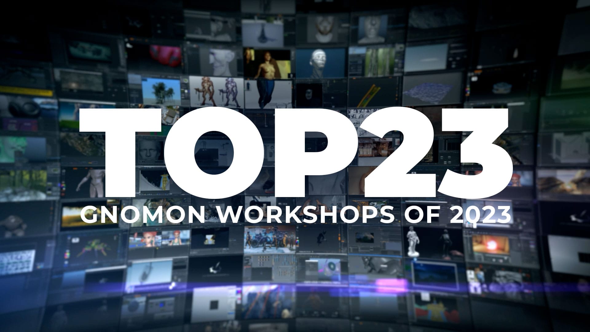 The Top 23 Gnomon Workshops of 2023 Revealed